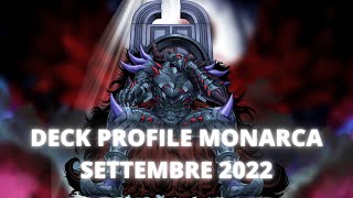 YuGiOh Deck Profile Monarca Monarch Settembre 2022 [upl. by Erual]