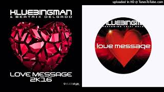 Klubbingman  02 Love Message 2K16 DJ THT amp Ced Tecknoboy Edit  2016 [upl. by Nodmac]