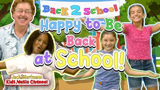 Happy to Be Back at School  Back to School Song for Kids  Jack Hartmann [upl. by Ruhtracam]