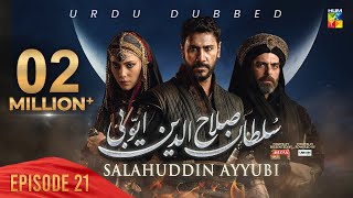 Sultan Salahuddin Ayyubi  Episode 21  Urdu Dubbed  10 Jun 2024  Sponsored By Mezan amp Lahore Fans [upl. by Knepper]