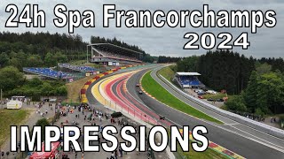 24h Spa Francorchamps 2024  IMPRESSIONS FROM AROUND THE TRACK [upl. by Philippe117]