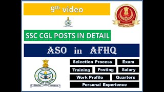 ASO in AFHQ  Episode9  Posts in Detail  SSC CGL [upl. by Nagad]