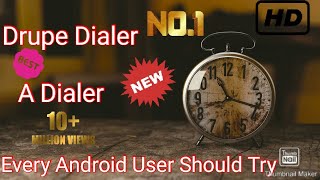 Drupe Dialer A Dialer Every Android User Should Try [upl. by Franek743]