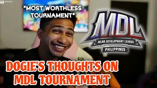 Dogies Thoughts on MDL as the Most Worthless Tournament by Moonton [upl. by Edmonda190]