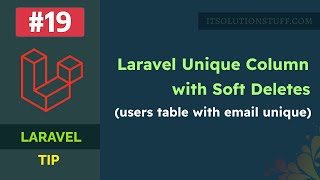 Laravel Unique Column with Soft Deletes [upl. by Farrison302]