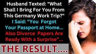 Husband texted quotWhat do you want from my Germany tripquot I replied quotYou forgot yourquot [upl. by Rehprotsirhc]