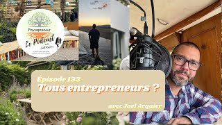 133 Tous entrepreneurs [upl. by Rhynd]