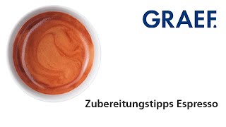 Graef  In 20 Schritten zum perfekten Espresso [upl. by Aicnilav]