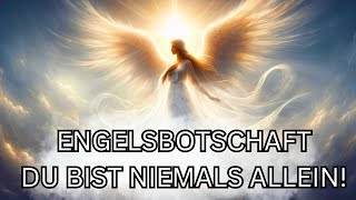 Engelsbotschaft für heute 💜 Du bist niemals allein 🙏 [upl. by Spanos]