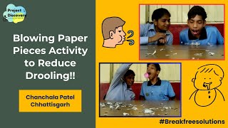 Blowing Paper Pieces Activity to Reduce Drooling  Breakfreesolutions [upl. by Middlesworth]