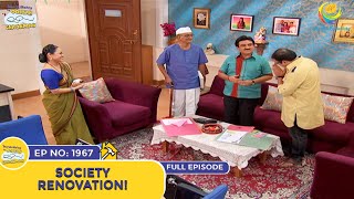 Ep 1967  Society Renovation  Taarak Mehta Ka Ooltah Chashmah  Full Episode  तारक मेहता [upl. by Acinorahs]