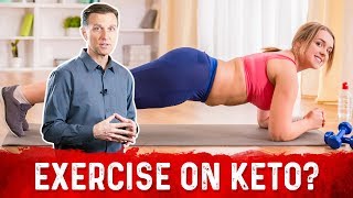 Is Exercise on Keto Diet a Must for Keto Success – DrBerg [upl. by Eicnan634]