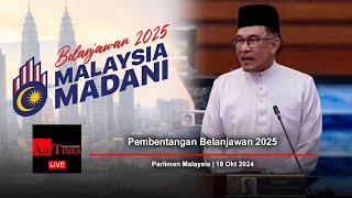 LIVE Pembentangan Belanjawan 2025  18 Okt 24 [upl. by Nerok]