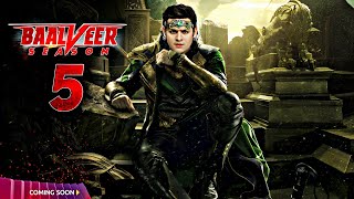 Baalveer Season 5  Coming Soon in 2024  Latest Update  Telly Only [upl. by Hamner126]