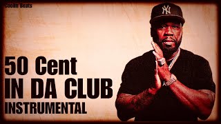 50 Cent In Da Club  Instrumental Beat  Coolin Beats [upl. by Camroc]