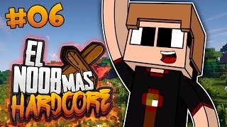 Minecraft El Noob Mas Hardcore Ep 6 ALKAPONE [upl. by Hirst240]