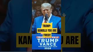 Donald Trump Kamala youre fired get out get out [upl. by Nehtanhoj]