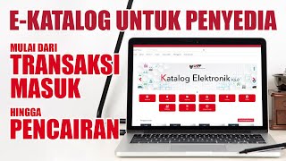 Cara transaksi di ekatalog untuk Penyedia mulai dari menerima orderan sampai pembayaran [upl. by Dragde]