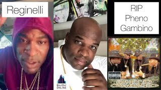 Reginelli On Passing Of Pheno Unreleased Gambino Family Music [upl. by Nuahsal]