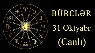 BÜRCLƏR  31 OKTYABR canlı [upl. by Norby]