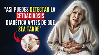 Si SIENTES ESTOS SINTOMAS Extraños Tu Diabetes PUEDE SER MORTAL [upl. by Rask756]