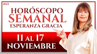 HORÓSCOPO DEL 11 AL 17 DE NOVIEMBRE 2023  ESPERANZA GRACIA [upl. by Fusuy]