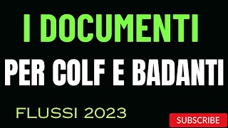 I DOCUMENTI PER BADANTI E COLF 2024 COSA SERVE PER FARE LA DOMANDA [upl. by Nennerb]