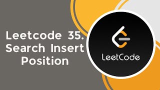 Search Insert Position c  Leetcode 35  Array  Binary Search [upl. by Zullo]