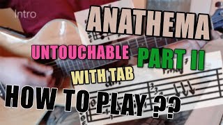 Anathema Untouchable part 2 guitar lesson with tab [upl. by Introc]