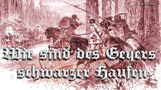 Wir sind des Geyers schwarzer Haufen German folk songinstrumental [upl. by Brina]