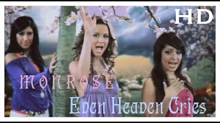 Monrose  Even Heaven Cries Official HD Video 2007 Better Audio Quality [upl. by Eive]