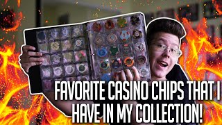 Favorite Casino Chips I Have In My Collection [upl. by Claudelle]