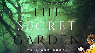 THE SECRET GARDEN  FULL AudioBook by Frances Hodgson Burnett  Dramatic Reading [upl. by Andreana]