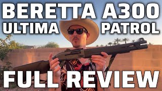 Beretta A300 Ultima Patrol Review Is it the best bang for your buck ￼￼ [upl. by Morgan]