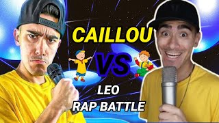 Caillou Vs Leo Rap Battle [upl. by Kannav]