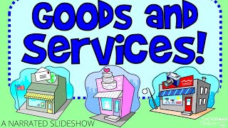 Goods amp Services [upl. by Hollister]