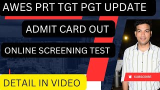 AWES PRT TGT PGT ONLINE SCREENING TEST OST NOV 2024 Admit card  AWEsost armypublicschool [upl. by Nevada]