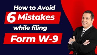 Filling form W9 Avoid these 6 Mistakes [upl. by Freedman]