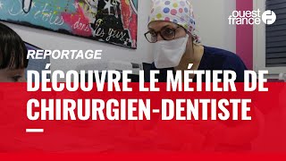 CHIRURGIENNEDENTISTE DÉCOUVRE UN MÉTIER [upl. by Ardnaeed]