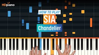 How to Play quotChandelierquot by Sia  HDpiano Part 1 Piano Tutorial [upl. by Alac487]