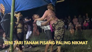 Seni Menari Malam Sambil Tanam Pisang Joget Bebas [upl. by Konstantin]