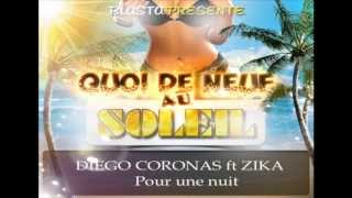 Diego Coronas ft Zika  Pour une nuit Lyrics  OFFICIEL [upl. by Nayrda]