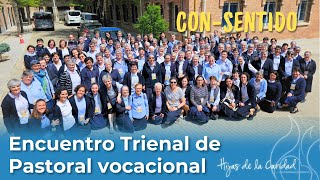 Encuentro trienal de Pastoral Vocacional ConSentido [upl. by Bernardi]