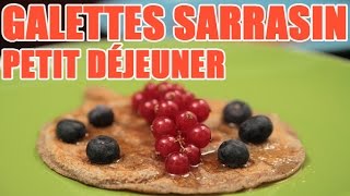 Galettes au sarrasin pour le petit déjeuner Objectif ventre plat avec Valérie Orsoni [upl. by Dominic726]