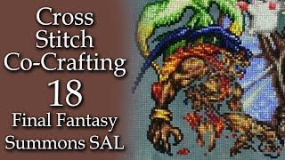 Cross Stitch CoWorking  Final Fantasy Summons StitchALong  Part 18 [upl. by Link]