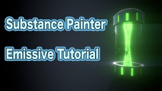 Substance Painter Emissive Tutorial [upl. by Rapp]