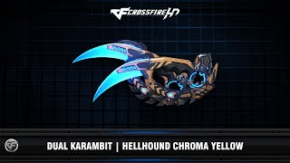 CFHD  Dual Karambit  Hellhound Chroma Yellow [upl. by Harned569]