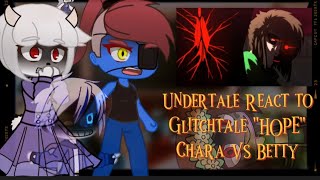 Undertale react to Glitchtale §2 ep 9 quotHOPEquot gacha [upl. by Ejroj438]