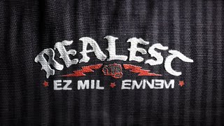 Ez Mil amp Eminem  Realest Official Lyric Video [upl. by Altaf886]