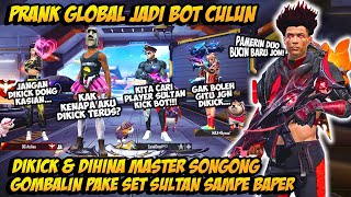 PRANK GLOBAL TAMPILAN BOT DIHINA MASTER SONGONG GOMBALIN CEWENYA PAKE BUNDLE SERBA MERAH SAMPE BAPER [upl. by Dlnaod537]